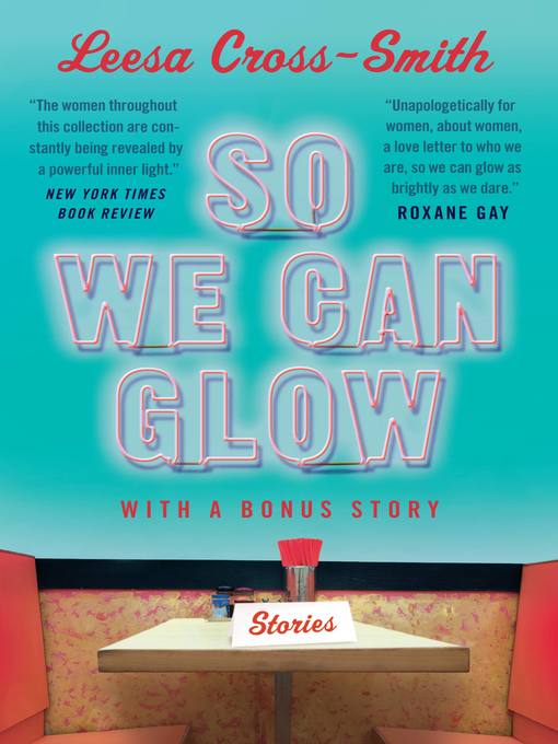 Cover image for So We Can Glow